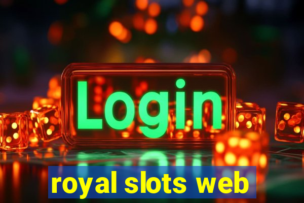 royal slots web